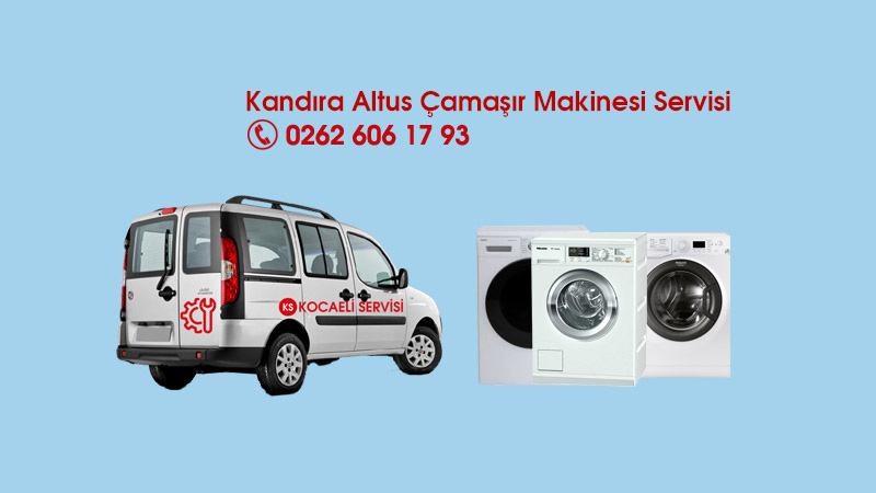 Kandıra Altus Çamaşır Makinesi Servisi